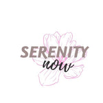 Serenity Now